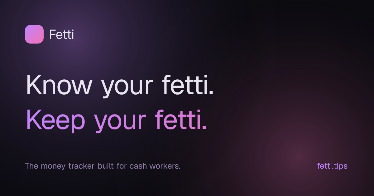 Fetti — Know your fetti. Keep your fetti.